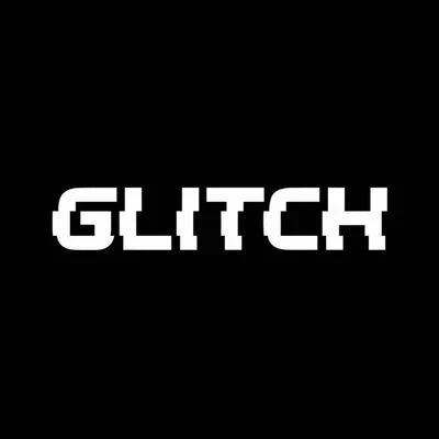GLITCH